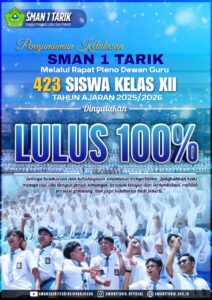 KELULUSAN PESERTA DIDIK SMA NEGERI 1 TARIK TAHUN 2025-2026